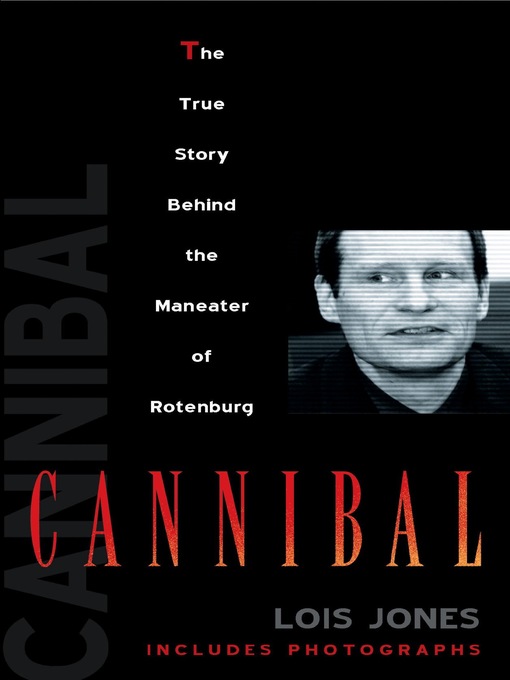 Title details for Cannibal by Lois Jones - Available